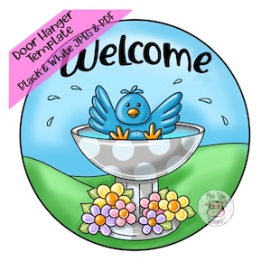 TEMPLATE: Welcome-Bluebird in Birdbath-Door Hanger Template-Digital Download