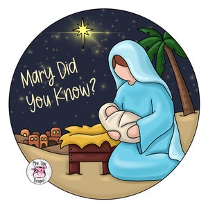 TEMPLATE: Christmas-Mary Did You Know?-Christmas Door Hanger Template-Digital Download