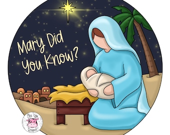 TEMPLATE: Christmas-Mary Did You Know?-Christmas Door Hanger Template-Digital Download
