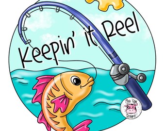 TEMPLATE: Keepin It Reel-Fishing-Door Hanger Template-Digital Download-Printable