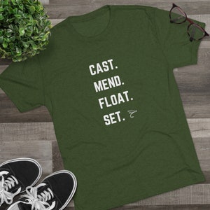 Fly Fishing Shirt Cast Mend Float Set Outdoors T-shirt