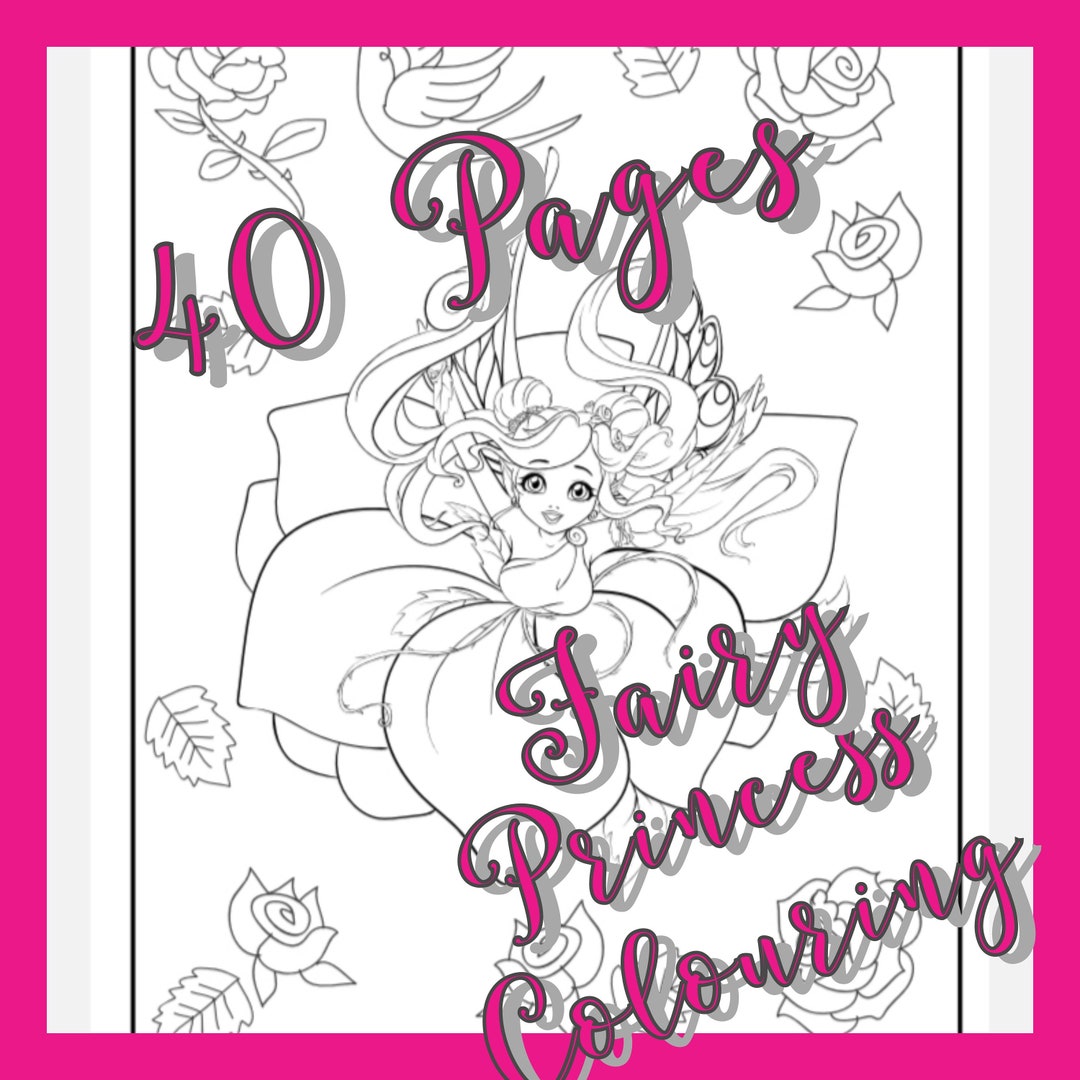 40 Pages Fairy Princess Colouring Pages Downloadable - Etsy