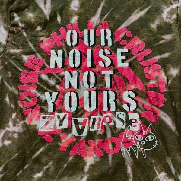 ZYANOSE-Our Noise Not Yours!! T-shirt