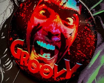 Ash Williams-"GROOVY" Halloween Shiny Chrome Pin Badge in sizes 38mm and 58mm