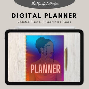 May include: A digital planner with a colorful abstract background featuring a silhouette of a person with curly hair. The planner is undated and has hyperlinked pages. The text "PLANNER" is displayed in a pink font.