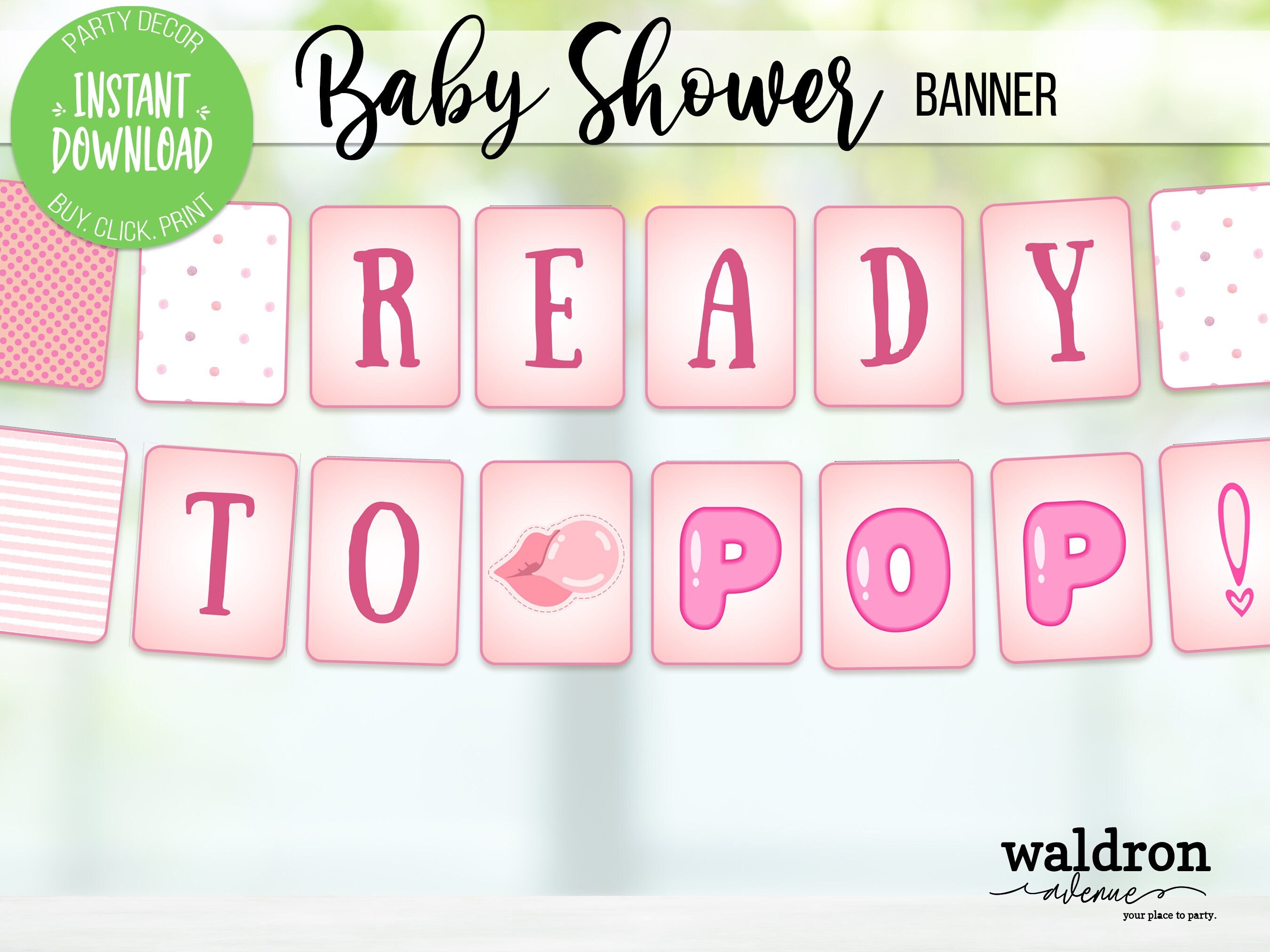 Ready to Pop Baby Shower Signage Baby Shower Photobooth Backdrop Baby Girl Shower Banner Baby Shower Garland Good for Virtual
