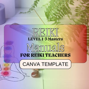 Modèle Canva pour le manuel de maître Reiki Usui niveaux 1 à 3 | Kit de formation d'enseignant Reiki | Guide de cours de certification Reiki