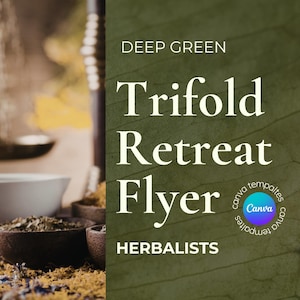 Può includere: Un modello di volantino pieghevole per ritiri con uno sfondo a foglia verde scuro e testo bianco che recita DEEP GREEN Trifold Retreat Flyer HERBALISTS e un logo Canva circolare. Il design include un mortaio con erbe aromatiche.