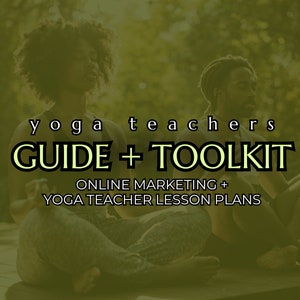 Online Marketing For Yoga Teachers | Yoga Studios | Teaching Yoga Lesson Plans | Yoga Teacher Toolkit | Yoga Quotes | Social Media