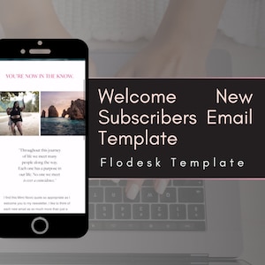Welcome New Subscribers Email Template | Flodesk Email Template | Email Marketing Template
