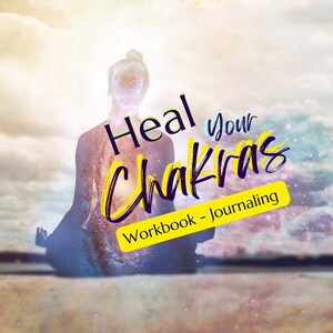 Heal Your Chakras, Chakra Journal, Chakra Workbook, Chakra Healing, Chakra Guide, Journal, Chakra Balancing, Chakra Worksheet, Chakra Ritual
