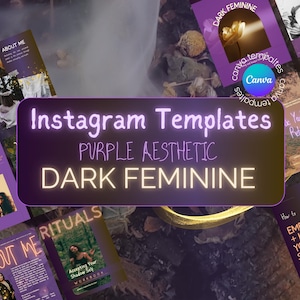 May include: A collection of digital Instagram templates featuring a dark purple aesthetic. The central text reads Instagram Templates PURPLE AESTHETIC DARK FEMININE. Various layouts include imagery of nature, portraits, and text boxes for social media content.