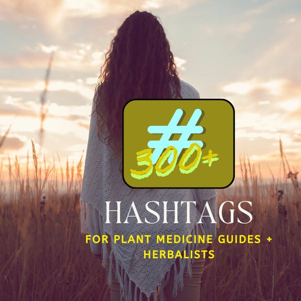 Hashtags for the Plant Medicine Guide, Herbalists and Naturopaths Hashtags for Instagram, Social Media Marketing, Business, Hashtag Bank