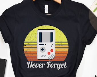 Classic Game Boy, 90's Graphic Tee, Never Forget Shirt, Retro Gaming Shirt, Vintage Video Game Shirt, Game Boy Shirt, Gift For Retro Gamer
