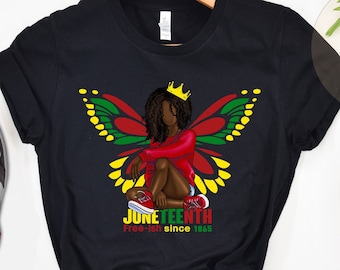 Juneteenth Butterfly Queen Women's Tee, Black Owned Shop, Black Independence Day Shirt, Juneteenth Girl's Tee, Free-ish Juneteenth Shirt