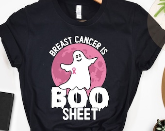 Breast Cancer is Boo Sheet Shirt, Cancer Shirt, Cancer Support Shirt, Breast Cancer Month, Cancer Awareness Shirt, In October We Wear Pink