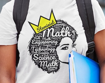 Steminist Shirt, Black Stem Woman Shirt, Stem Student Gift, Woman Engineer Shirt, Women in Science Shirt