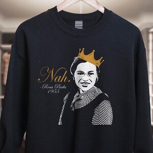 Nah Auntie Rosie Sweatshirt, Black History Sweatshirt, Black Owned Clothing, Black Pride, I Am Black History, Black History Month Sweatshirt