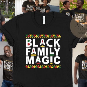 Chemises assorties à la famille noire, magie de la famille noire, chemises de réunion de famille noire, vêtements appartenant à des noirs