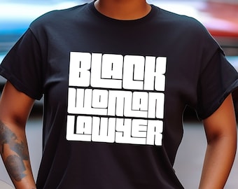 Black Woman Lawyer Tee, Black Owned Shop, Shirt For Black Attorney, Black Law School Student, Black Law School Graduate Gift