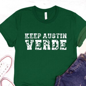 Keep Austin Verde, Austin Football Soccer Shirt