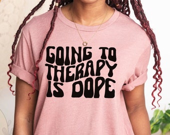 Ir a terapia es camisa de droga, ir a terapia es genial, camiseta de concientización sobre la salud mental