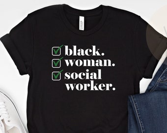 Black Woman Social Worker Shirt