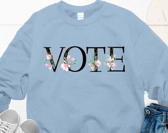 Sweat-shirt bleu vote, sweat-shirt fleur de vote, sweat-shirt s'inscrire pour voter, sweat-shirt Vote 2024, sweat-shirt libéral