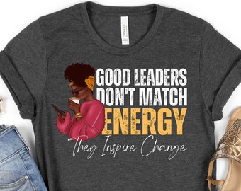 No coincido con la energía, camisa de liderazgo negro, camisetas de cultura negra, ropa de propiedad negra, camisetas de excelencia negra, regalo de mujer negra