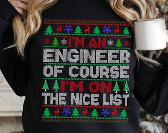 Engineer Christmas Sweatshirt, Engineer Xmas Gift, Ugly Holiday Sweater for Engineers, Funny Engineering Christmas Shirt, Ugly Xmas Engineer