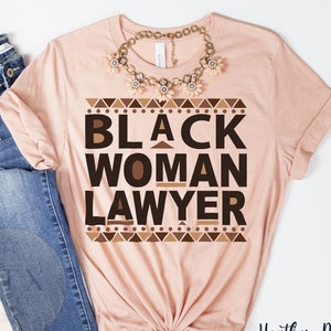 Black Woman Lawyer Tee, Black Owned Shop, Shirt For Black Attorney, Black Law School Student, Black Law School Graduate Gift