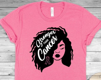 Stronger Than Cancer, Pink Out Shirt, Black Woman, Cancer Survivor, October, Breast Cancer Awareness, Wear Pink, Black Cancer Survivor