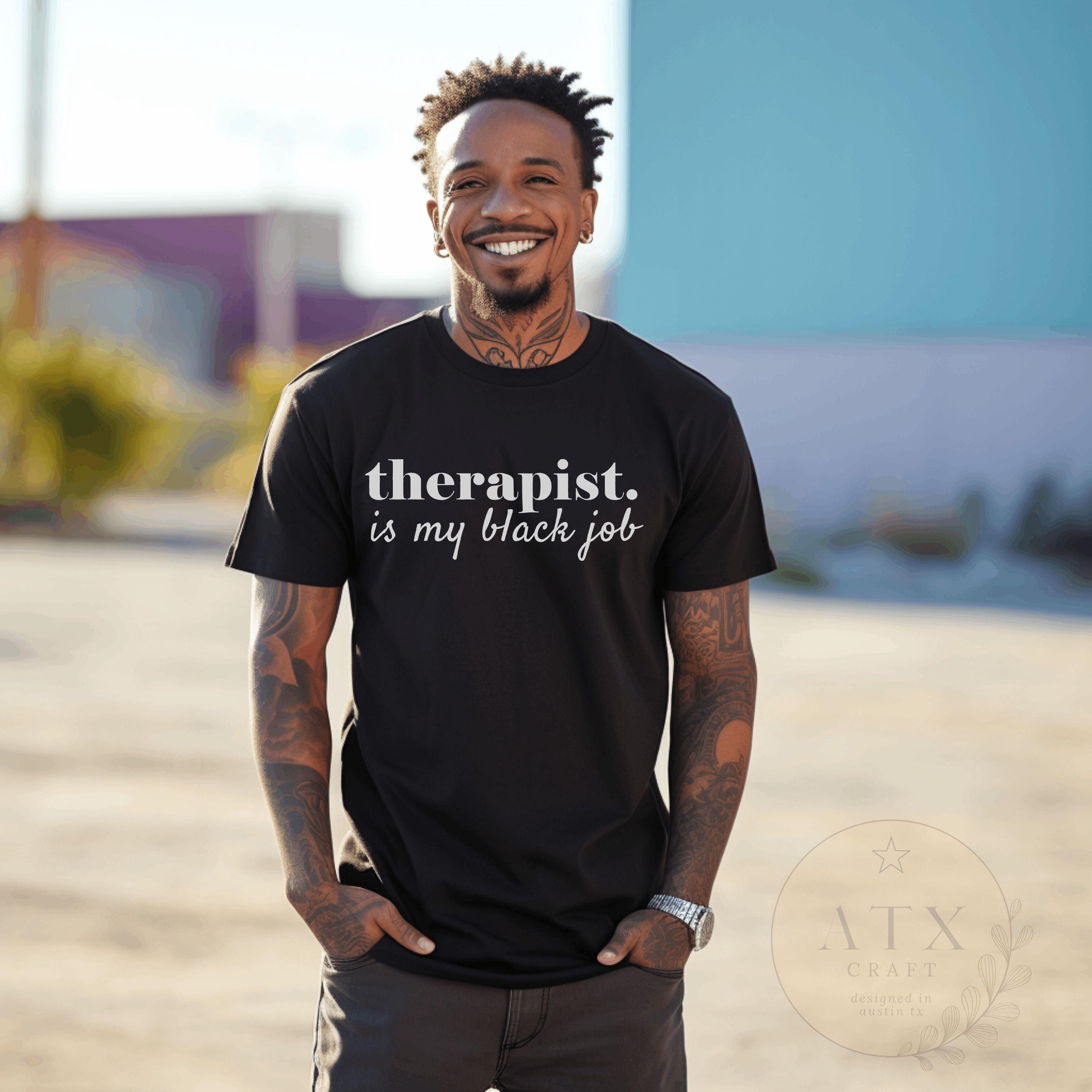 Therapist Is My Black Job, Black Owned Shop, Black Therapy Election-shirt