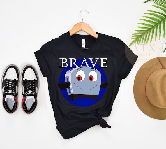 Brave Little Toaster Shirt, Be Brave Shirt, 90's Nostalgia Shirt, Inspirational Shirt, Shirt for Encouragement and Courage, Be Strong Shirt