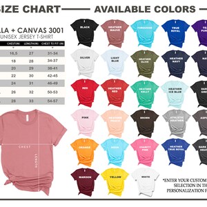 May include: A size chart and color options for Bella + Canvas 3001 unisex jersey t-shirts. The chart includes chest and length measurements in inches for sizes XS to 3XL. Available colors include black, silver, red, pink, orange, maroon, heather mauve, light blue, heather red, heather peach, aqua, yellow, turquoise, heather olive, heather kelly, brown, charity pink, white, true royal, heather navy, heather ice blue, athletic heather, dark grey, navy, heather true royal, and dark grey heather.