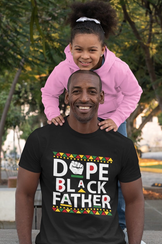 Dope Black Father Black History Month 
