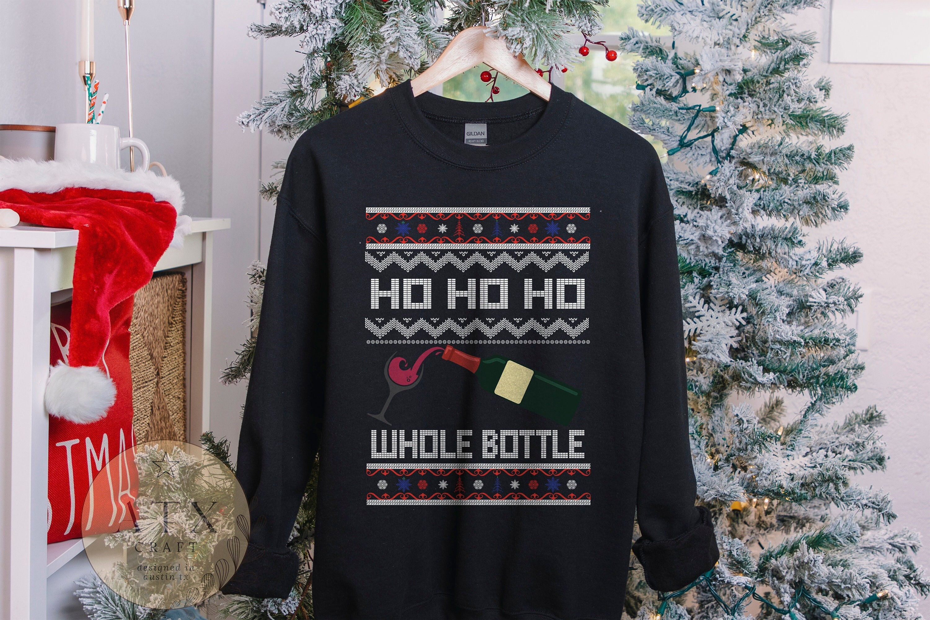 Funny Christmas Sweatshirt Ho Ho Ho Whole Bottle X Mas Ugly Christmas Sweater Alcohol Sweatshirt Alcohol Gifts Sweater for Men Women Etsy