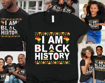 Matching Black Family Shirts, I Am Black History, Black Owned Clothing, Family Shirts, Black History Family Shirts, Matching Pajamas
