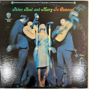 Peter, Paul and Mary “In Concert” Double LP Vinyl Record Warner Bros. Original Recording - Mint