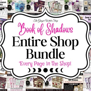 Entire Shop Bundle, 800+ Pages, Printable Book of Shadows Bundle, Beginner Witch Pages, Book of Shadows Pages, Grimoire Pages, Wiccan