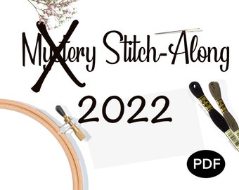 Not-So-Mystery Stitch Along (SAL) Cross Stitch - 2022