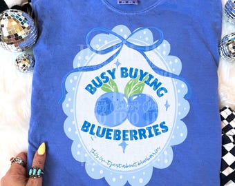 Busy Buying Blueberries PNG | Kid Adult Shirt Design (Digital File)
