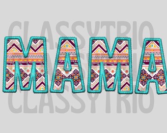 May include: The word "MAMA" is spelled out in turquoise letters with a colorful geometric pattern inside each letter. The letters are outlined in a darker turquoise.