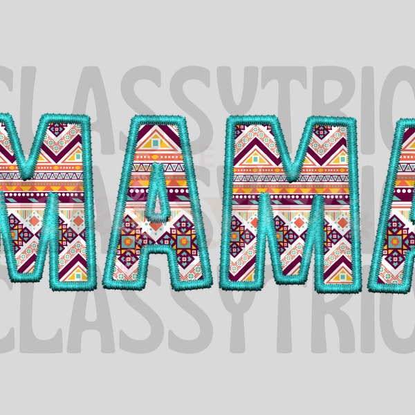 Aztec Mama | Digital Design | PNG | Sublimation | Western | Faux Embroidery | Country Shirt Design | Azteca