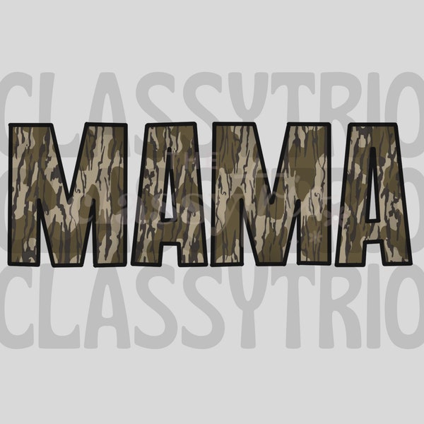 Old Camo Mama | Digital Design | PNG | Sublimation | Camouflage | Hunting | Country Shirt Design | Hunting