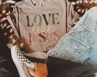 Love Like Jesus | Digital Design | PNG | Sublimation | Faux Glitter | Neutrals | Christian Shirt Design | Trending | Original | Gift Idea