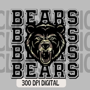 May include: Black and white graphic design of a bear's head with a camouflage pattern. The word "BEARS" is repeated three times in a black and white varsity style font.