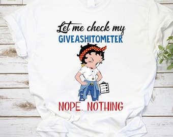 T-shirt vintage Betty Boop Let Me Check My Give, Nope Nothing, chemise Betty Boop, chemise de série télévisée, chemise de dessin animé comique