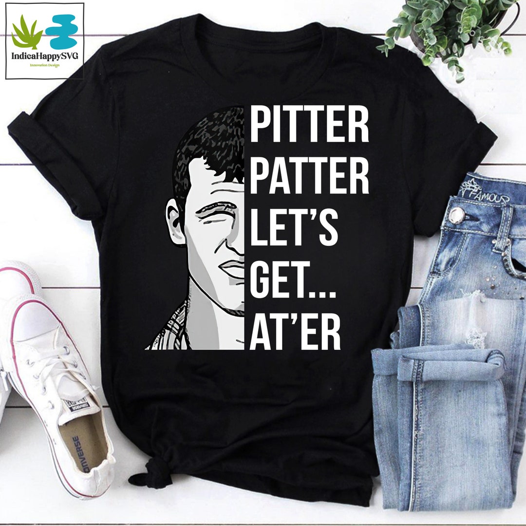 Pitter Patter Let's Get at Er Vintage Tshirt, Letterkenny Shirt