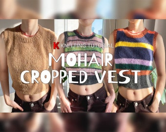 Mohair Cropped Vest | Digital Download | Knitting Pattern